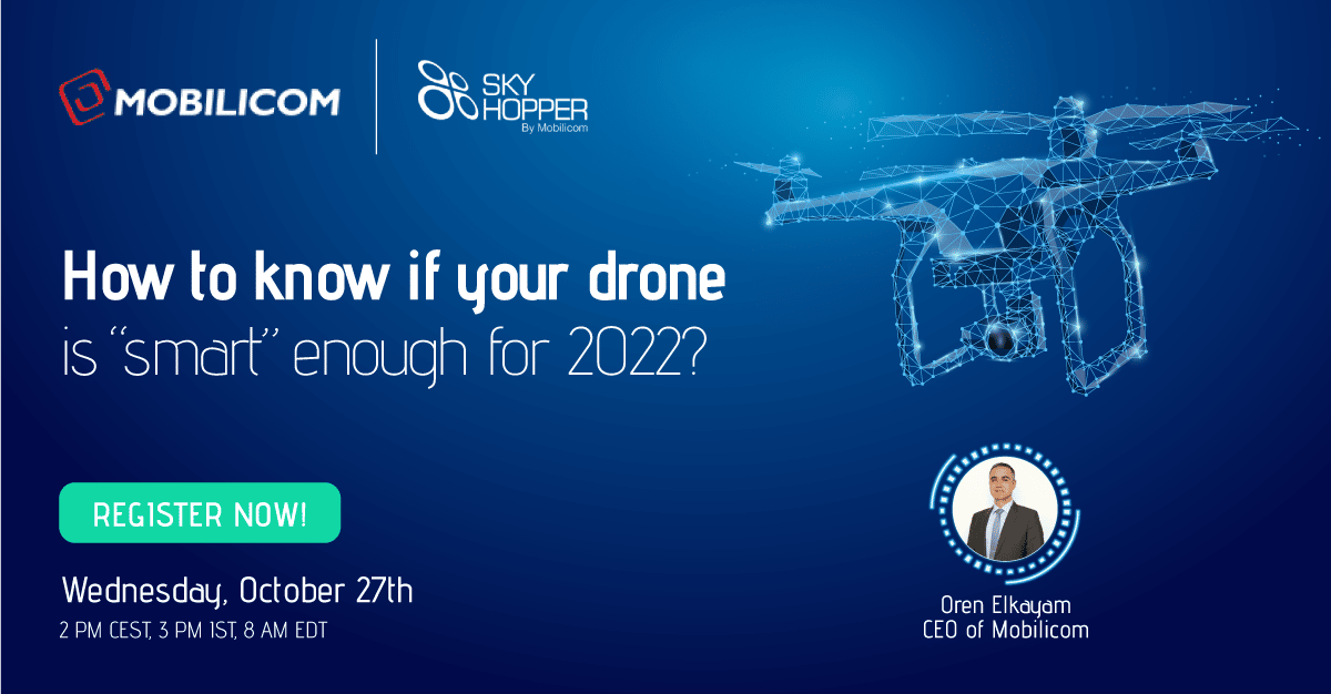 Free Webinar – How to know if your drone is smart enough for 2022?