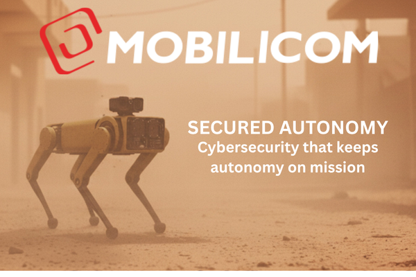 MOBILICOM LAUNCHES SECURED AUTONOMY™ FRAMEWORK: A COMMON STRUCTURE FOR CYBERSECURITY IN AUTONOMOUS SYSTEMS